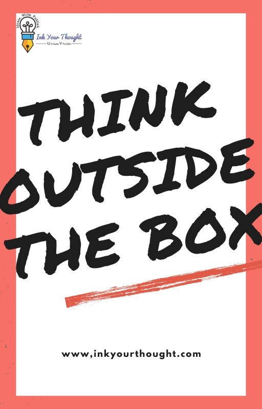 Think Outside the box